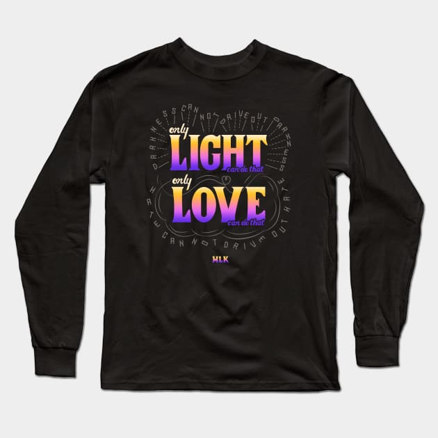 Light;Love Long Sleeve T-Shirt by reglapid